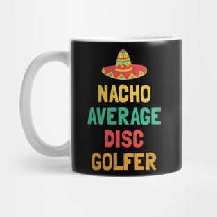 Not Your Average Disc Golfer Mug